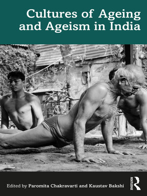 cover image of Cultures of Ageing and Ageism in India